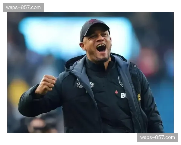 伯恩利61失球联赛最多 孔帕尼激进战术在英超遭遇严峻考验